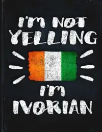 在飛比找博客來優惠-I’’m Not Yelling I’’m Ivorian: