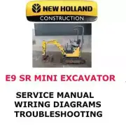 NEW HOLLAND E9 SR MINI EXCAVATOR MANUAL SHOP SERVICE REPAIR ENGINE PDF