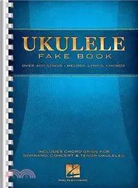 在飛比找三民網路書店優惠-Ukulele Fake Book ─ Over 400 S