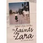 THE SAINTS OF ZARA: AN INTIMATE MEMOIR