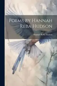 在飛比找博客來優惠-Poems by Hannah Reba Hudson