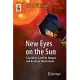 New Eyes on the Sun