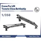LY350618 1/350 Model Upgrade Part Crane For IJN Yamato Class Battleship 3D RESIN