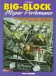 Big-Block Mopar Performance ─ High Performance and Racing Modifications for B and Rb Series Engines