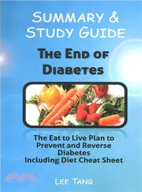 在飛比找三民網路書店優惠-The End of Diabetes ― The Eat 