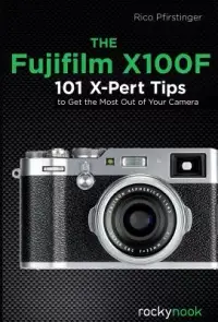 在飛比找博客來優惠-The Fujifilm X100f: 101 X-Pert