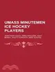 Umass Minutemen Ice Hockey Players