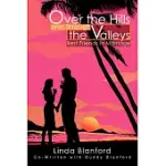 OVER THE HILLS AND THROUGH THE VALLEYS: BEST FRIENDS IN MARRIAGE