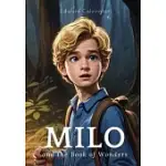 MILO AND THE BOOK OF WONDERS