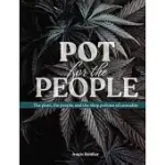 POT FOR THE PEOPLE: THE PLANT, THE PEOPLE, AND THE SHOP POLICIES OF CANNABIS