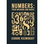 NUMBERS THEIR MEANING AND MAGIC
