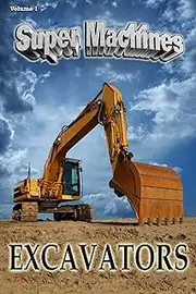 [Karen Reddog] Excavators (Super Machines Book 1)