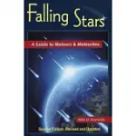 FALLING STARS: A GUIDE TO METEORS AND METORITES
