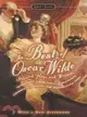 The Best of Oscar Wilde ─ Selected Plays and Literary Criticism