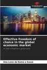 Effective freedom of choice in the global economic market by Ana Luiza Da Gama E