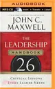 The Leadership Handbook ― 26 Critical Lessons Every Leader Needs