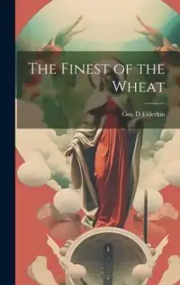 在飛比找博客來優惠-The Finest of the Wheat