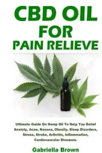 在飛比找博客來優惠-CBD Oil For Pain Relief