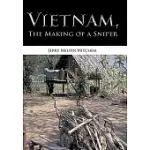 VIETNAM, THE MAKING OF A SNIPER