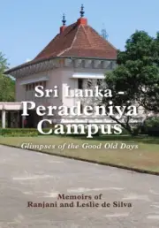 Book: Sri Lanka - Peradeniya Campus, Glimpses of the Good Old Days