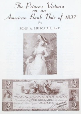 1968 Reference Book: Princess Victoria 1837 American Bank Note B - John Muscalus