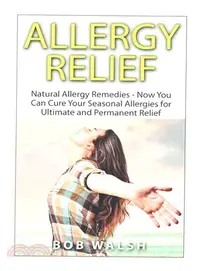 在飛比找三民網路書店優惠-Allergy Relief ― Natural Aller