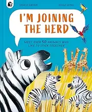 I'm Joining the Herd (How Animals Live)