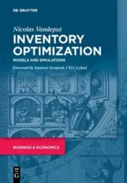Inventory Optimization: Models and Simulations by Nicolas Vandeput: New