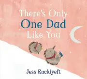 There's Only One Dad Like You