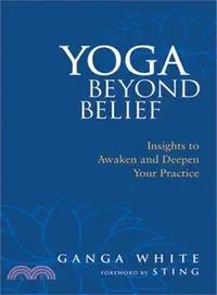 在飛比找三民網路書店優惠-Yoga Beyond Belief ─ Insights 