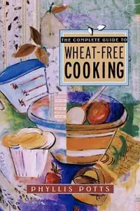 在飛比找博客來優惠-Complete Guide to Wheat-Free C