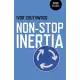 Non-Stop Inertia