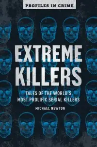 在飛比找博客來優惠-Extreme Killers: Tales of the 