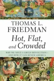 Thomas Freidman Hot Flat Crowded 2008 Green Revolution