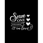 SERVE ONE ANOTHER IN LOVE: SCKETCHBOOK WITH BIBLE VERSE