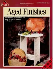 Beginner's Guide to Aged Finishes Furniture Refinishing Painting Craft Book