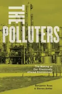 在飛比找博客來優惠-Polluters: The Making of Our C