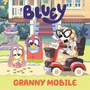 Bluey: Granny Mobile - Book