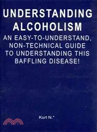 在飛比找三民網路書店優惠-Understanding Alcoholism: An E