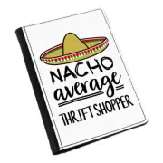 Nacho Average Thrift Shopper Passport Holder Cover Case Funny Best Shopping
