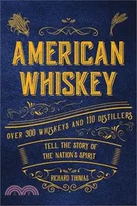 在飛比找三民網路書店優惠-American Whiskey ― Over 300 Wh