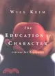 The Education of Character, Lessons for Beginners: Lessons for Beginners