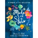 MADE OUT OF STARS: A JOURNAL FOR SELF-REALIZATION