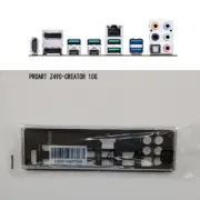 PROART Z490-CREATOR 10G FOR ASUS IO I/O SHIELD Back Plate BackPlate