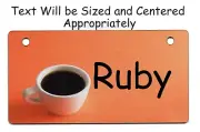 Coffee Cup on Orange Personalized 5" x 2.5" Dog Crate Tag FREE SHIPPING