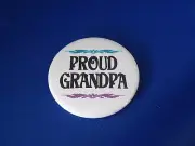 "PROUD GRANDPA" Lot of 12 BUTTONS pins pinbacks 2 1/4" badge GRANDAD POP DAD PA