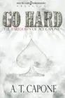 GO HARD - The Takedown of Ace Capone. Capone 9781475087307 Fast Free Shipping<|