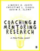 Coaching and Mentoring Research:A Practical Guide