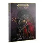 Dawnbringers Book IV - The Mad King Rises - Warhammer Age of Sigmar, old rules