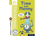 Progress with Oxford: Progress with Oxford: Time and Money Age 6-7- Practise for School with Essential Maths Skills